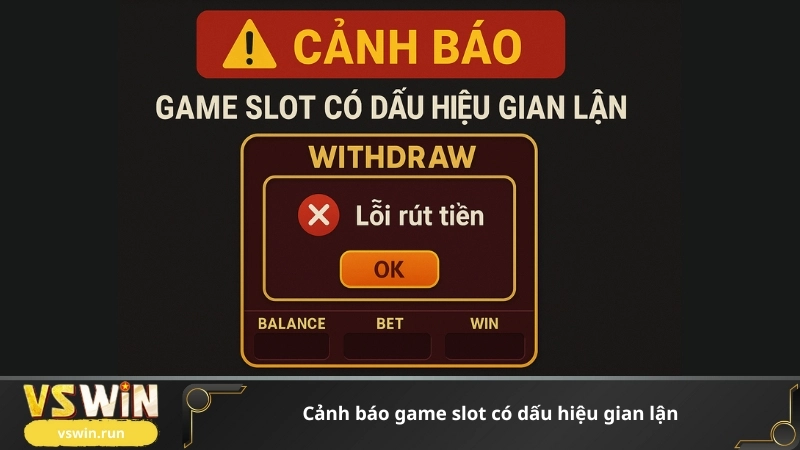 Cảnh báo game slot có dấu hiệu gian lận