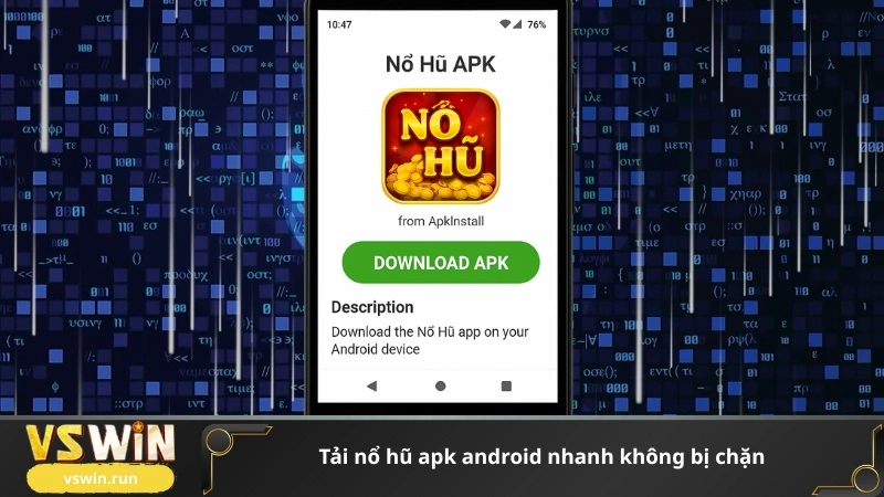 tải nổ hũ apk android nhanh không bị chặn